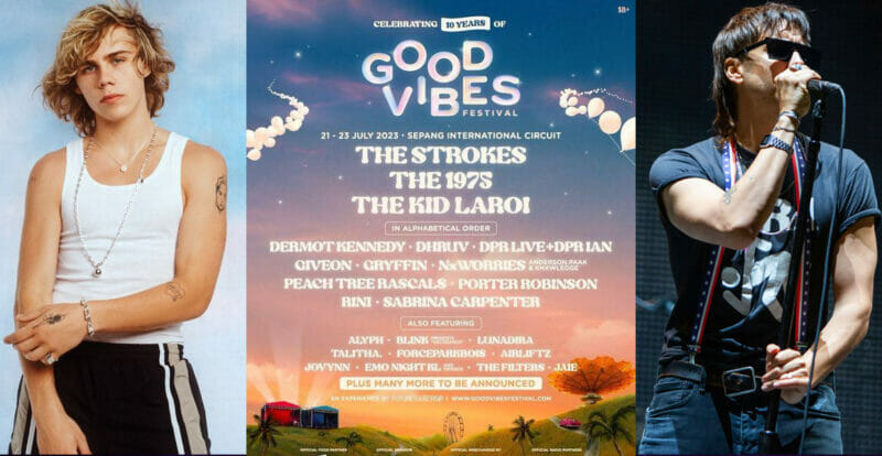 The Strokes, The Kid Laroi & Ramai Lagi Di Good Vibes Festival 2023!